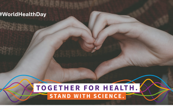World Health Day 2026: Together for Health. Stand with Science.