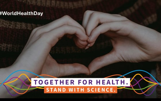 World Health Day 2026: Together for Health. Stand with Science.